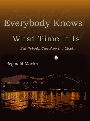 cover image of Everybody Knows What Time It Is